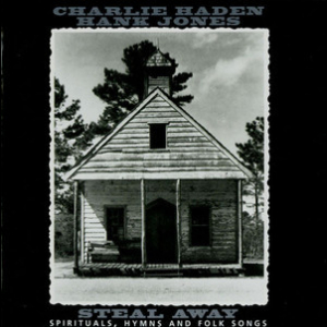 Steal Away - Spirituals, Hymns And Folk Songs