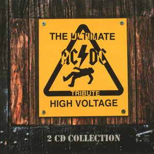 High Voltage-the Ultimate Ac/dc Tribute (CD1)