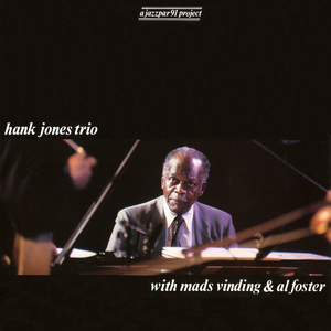 Hank Jones Trio With Mads Vinding & Al Foster