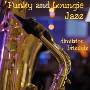 Funky And Loungie Jazz