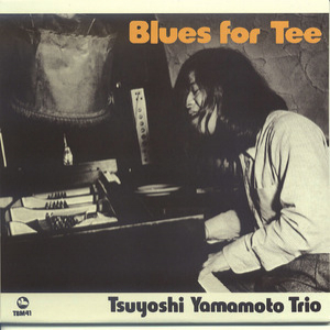 Blues For Tee (2014 Remaster)
