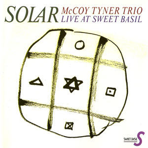 Solar / McCoy Tyner Trio Live At Sweet Basil