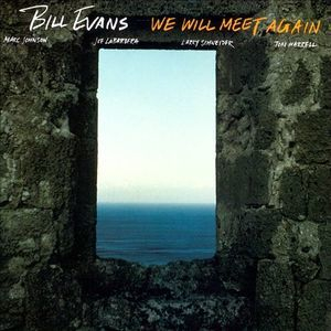 We Will Meet Again (1997 Remaster)