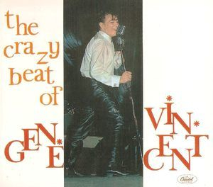 The Crazy Beat Of A Gene Vincent