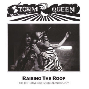 Raising The Roof - The Definitive Stormqueen Anthology