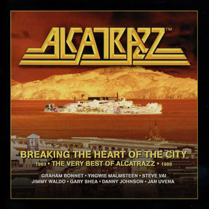 Breaking The Heart Of The City (1983 • The Very Best Of Alcatrazz • 1986)