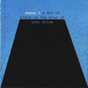 A Dot Of Black In The Blue Of Your Bliss
