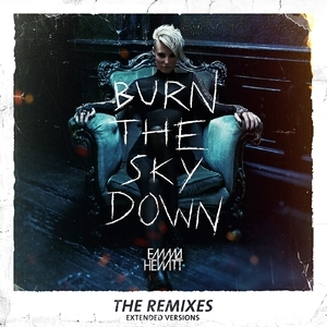 Burn The Sky Down  (The Remixes)