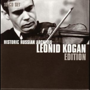 Leonid Kogan Edition: Historic Russian  Archives 
