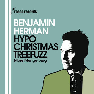 Hypochristmastreefuzz, More Mengelberg