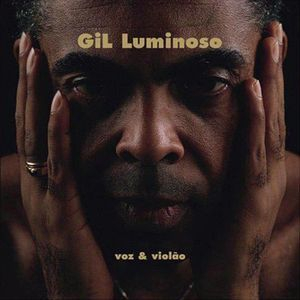 Gil Luminoso (2006 Remaster)