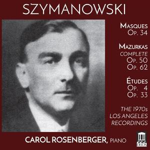 Szymanowski: The 1970s Los Angeles Recordings (1)