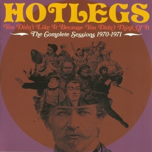You Didn't Like It Because You Didn't Think Of It: The Complete Sessions 1970-1971