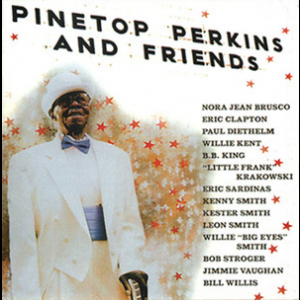 Pinetop Perkins & Friends