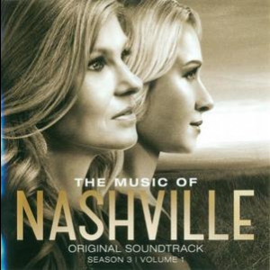 The Music Of Nashville Season 3 (Volume 1)