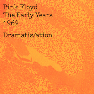 The Early Years 1969 Dramatis/ation