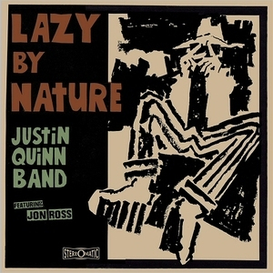 Lazy By Nature (feat. John Ross)