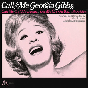 Call Me Georgia Gibbs