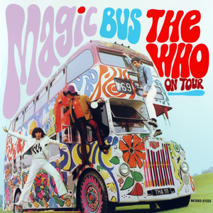 Magic Bus The Who On Tour