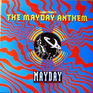 The Mayday Anthem - All Remixes