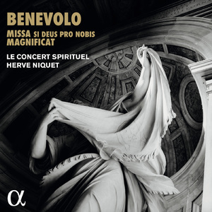 Benevolo: Missa Si Deus Pro Nobis & Magnificat 