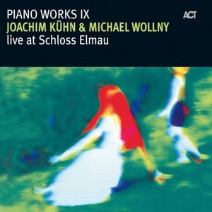 Joachim Kuhn & Michael Wollny Live At Schloss Elmau