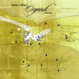 Organik Remixes (CD1)