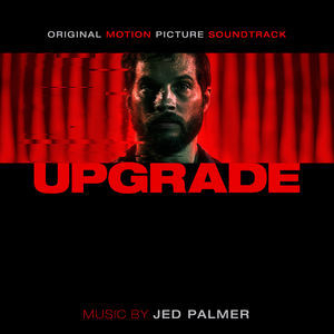 Upgrade (Original Motion Picture Soundtrack)