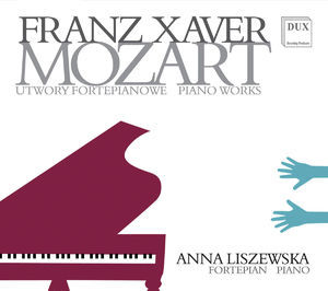 F.X. Mozart: Piano Works 