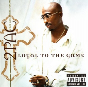 Loyal To The Game