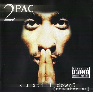 R U Still Down? [Remember Me] (2CD)