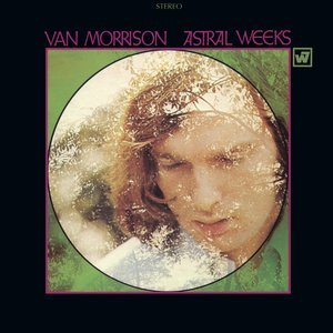 Astral Weeks (2015) (Remastered & Expanded)
