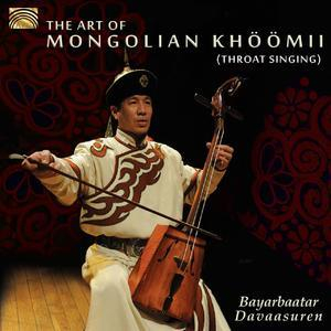 The Art Of Mongolian Khoomii