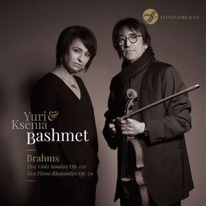 Brahms Viola Sonatas; Piano Rhapsodies