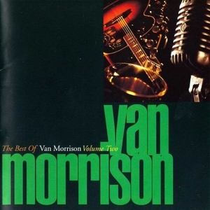 The Best Of Van Morrison (Volume Two)