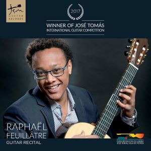 Raphael Feuillatre: Guitar Recital