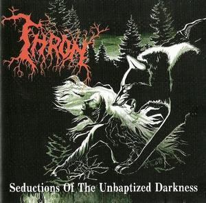 Seductions Of The Unbaptised Darkness