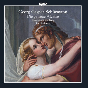 Schurmann Die Getreue Alceste