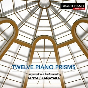 Tanya Ekanayaka 12 Piano Prisms [Hi-Res]