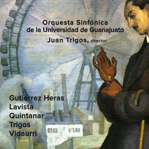 Quintanar: Piano Concerto - Heras: Divertimento - Lavista: Canto Funebre 2