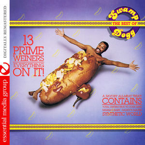 13 Prime Weiners - Everything On It!: The Best Of Swamp Dogg