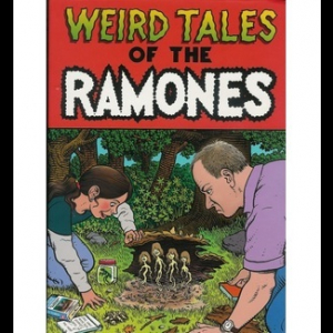 Weird Tales Of The Ramones