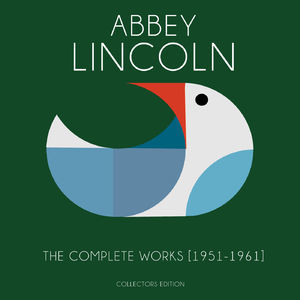 Abbey Lincoln - The Complete Works [1959-1961]