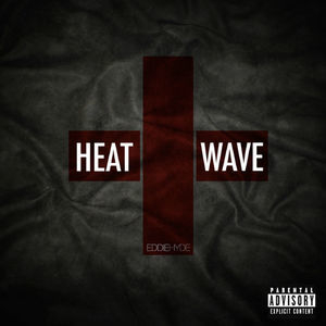 Heat Wave +