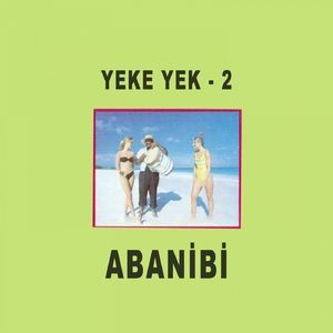 Yeke Yek 2 Abanabi