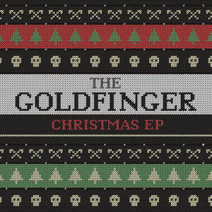 The Goldfinger Christmas EP