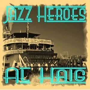 Jazz Heroes - Al Haig