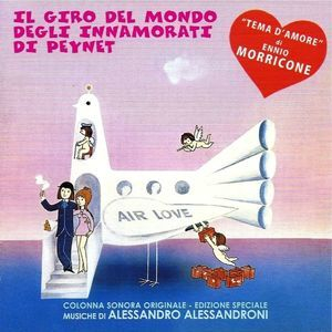 Il Giro Del Mondo Degli Innamorati Di Peynet (Original Motion Picture Soundtrack)