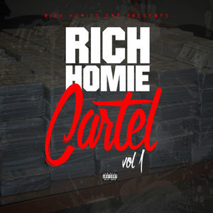 Rich Homie Cartel, Vol. 1