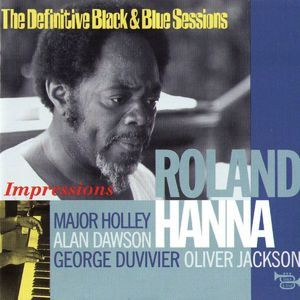 Impressions (The Definitive Black & Blue Sessions) [nice & Brignoles, France 1978-1979]